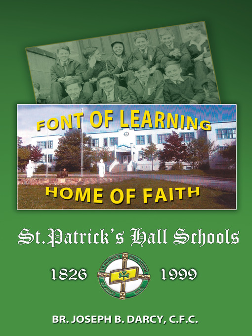 Title details for St. Patrick's Hall Schools by Joseph B. Darcy C.F.C. - Available